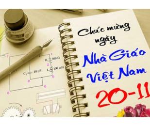 Chào mừng ngày Hiến Chương Nhà giáo Việt Nam 20/11